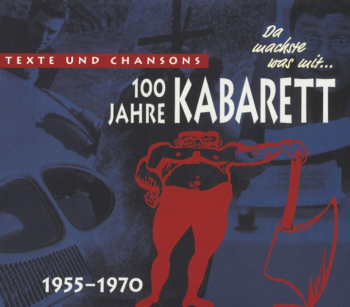 Da Machste Was mit-100 Jahre Kabarett,3: 1955-1970, Audio-CD