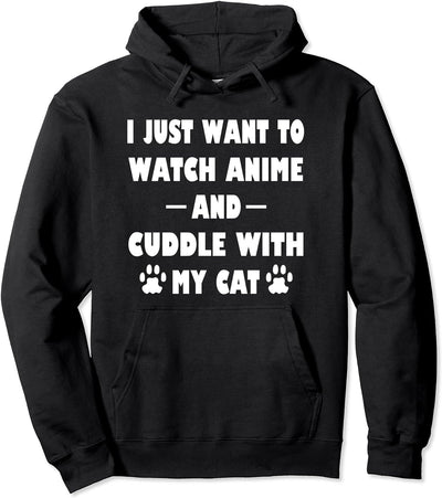 Cuddle My Cat Watch Anime Animal Pet Lover Otaku Weeb Japan Pullover Hoodie