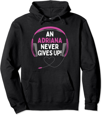 Gaming-Zitat "An Adriana Never Gives Up" Headset Pullover Hoodie