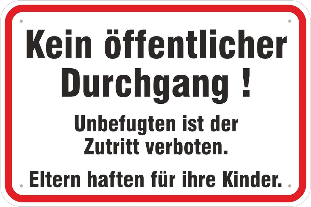 Schild Kein öffentlicher Durchgang aus Aluminium-Verbundmaterial 3mm stark 40 x 60 cm Schild 40 x 60