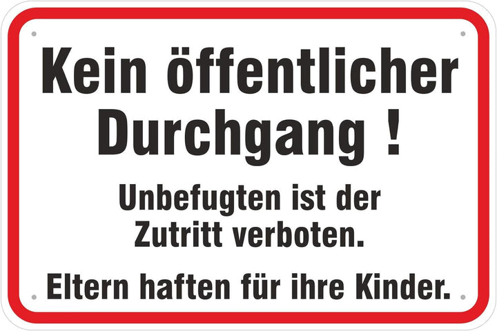 Schild Kein öffentlicher Durchgang aus Aluminium-Verbundmaterial 3mm stark 40 x 60 cm Schild 40 x 60