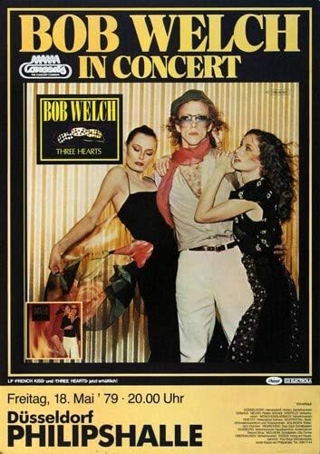 Bob Welch - French Kiss, Düsseldorf 1979 » Konzertplakat/Premium Poster | Live Konzert Veranstaltung