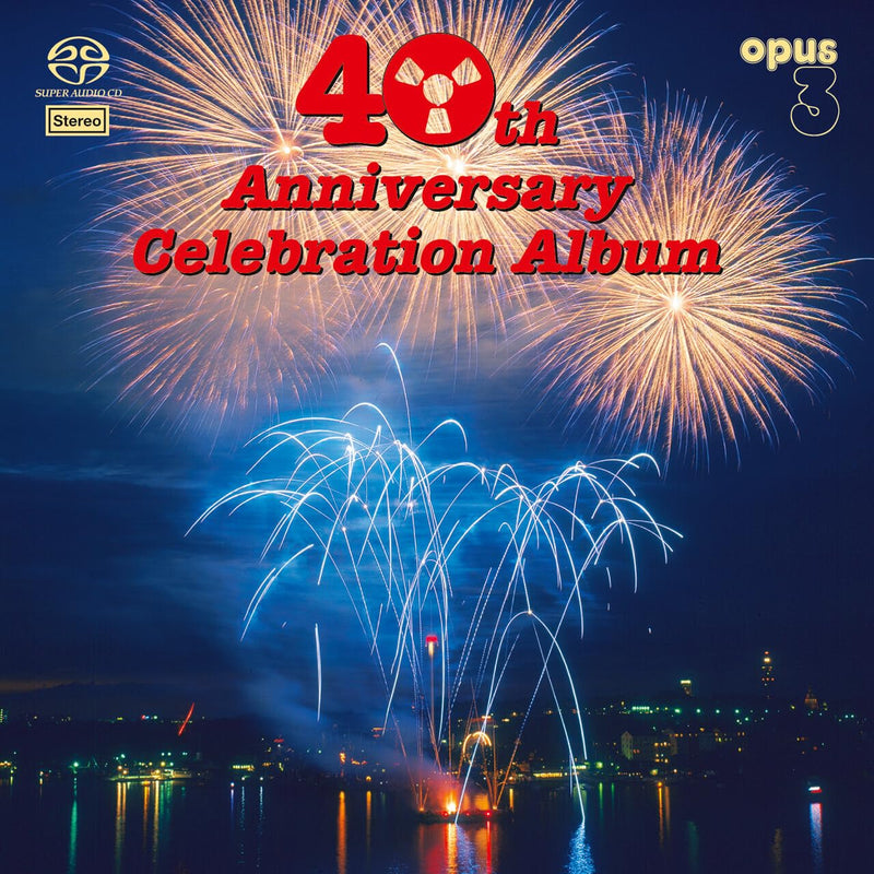 40th Anniversary Celebration a, Audio-CD