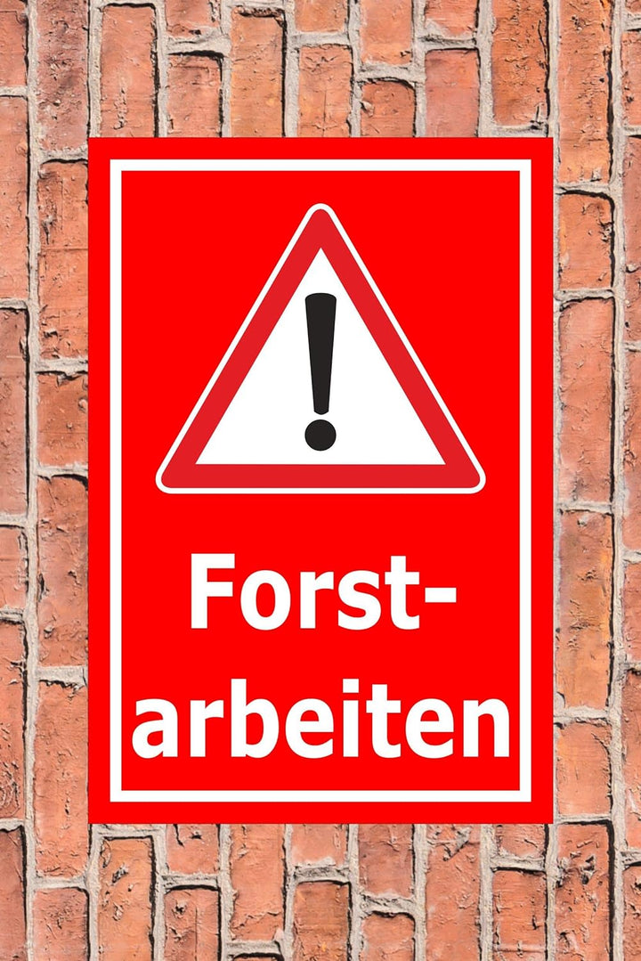 Melis Folienwerkstatt Schild Forst-Arbeiten - 60x40cm - 3mm Aluverbund – 20 VAR S00359-026-D 60x40cm