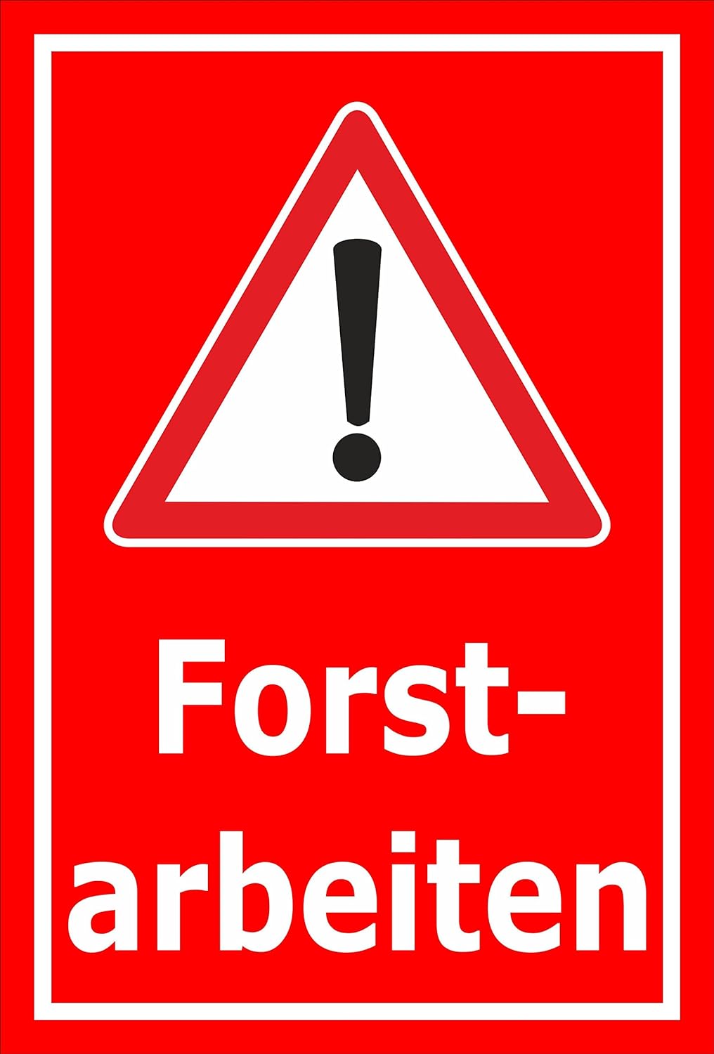 Melis Folienwerkstatt Schild Forst-Arbeiten - 60x40cm - 3mm Aluverbund – 20 VAR S00359-026-D 60x40cm