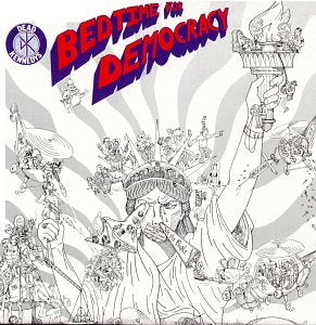 Bedtime for Democracy, Audio-CD
