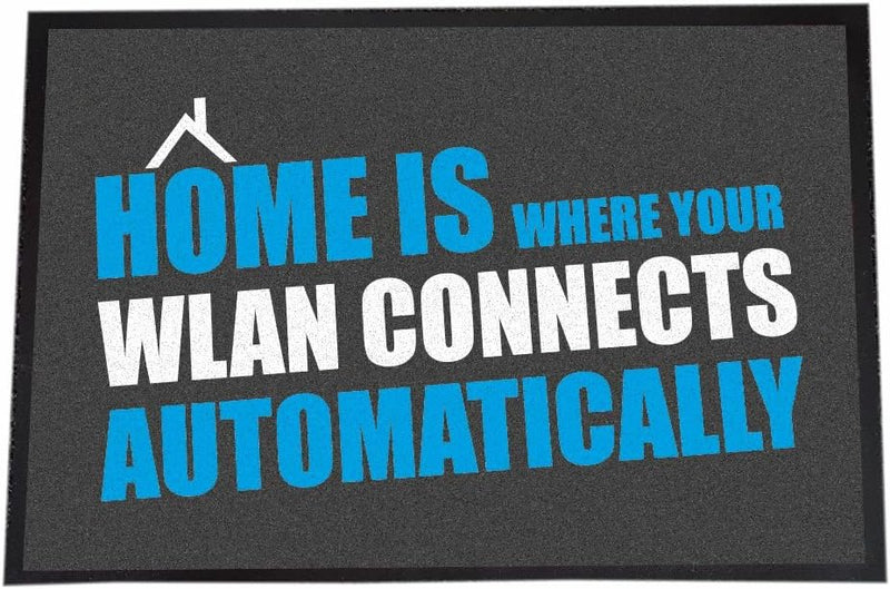 4youDesign XXL Fussmatte -Home is Where Your WLAN Connects Automatically- 70x50cm, Innenbereich, Aus