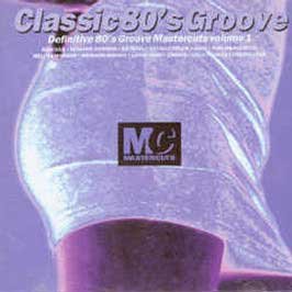 Classic 80'Groove Mastercuts 1, Audio-CD