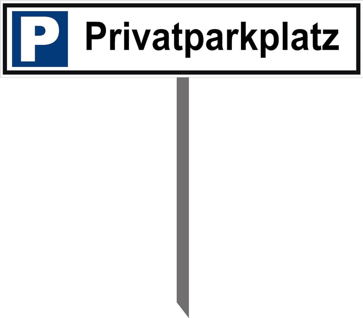 Kleberio® Parkplatz Schild - Privatparkplatz - 52 x 11 cm mit Pfosten 75 cm Privatgrundstück, Parken