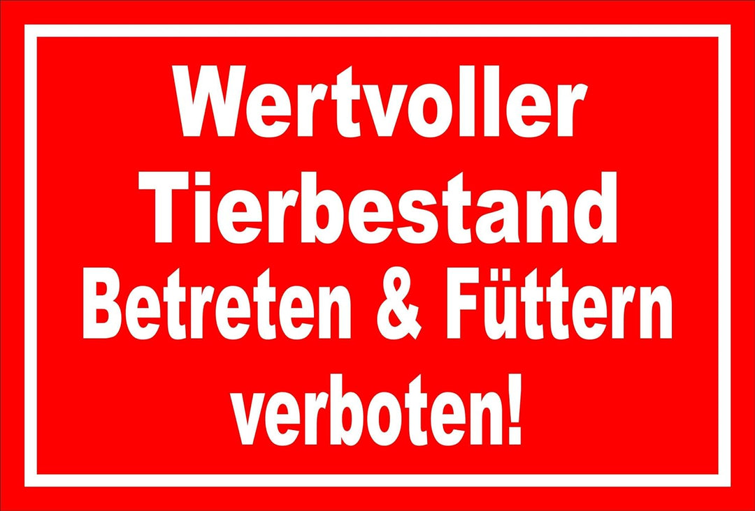 Schild - Wertvoller Tier-bestand - 60x40cm | Bohrlöcher 3mm Aluverbundplatte – S00039-013-D -20 VAR